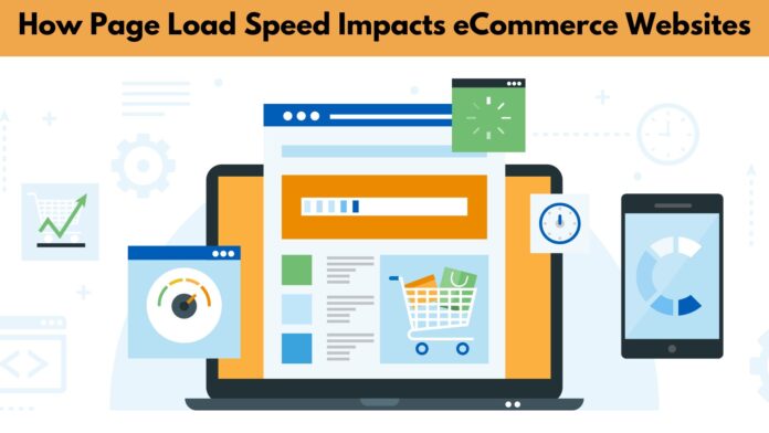 How Page Load Speed Impacts eCommerce Websites by Ebizzguru