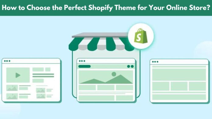 How to Choose the Perfect Shopify Theme for Your Online Store by Ebizzguru