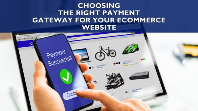 How to Choose Right Payment Gateway for eCommerce Website by Ebizzguru