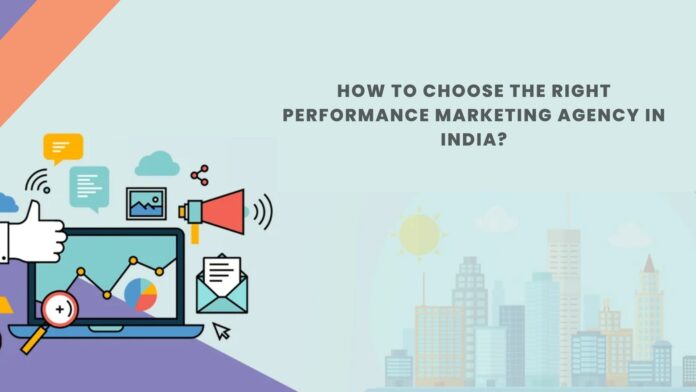 How to Choose the Right Performance Marketing Agency in India by Ebizzguru